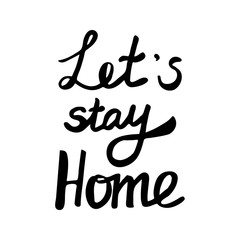 Cute vector hand drawn lettering about coronavirus, Covid-19, Stay Home, work in home. Pandemic protection. Quarantine positive doodle icons, home elements. Isolated on white background.