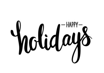 Happy Holidays lettering, for printing on a card, t-shirt, banner, poster and for any of your design.