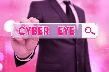 Word writing text Cyber Eye. Business photo showcasing tool engages in building smart technologies...