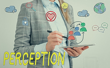 Word writing text Perception. Business photo showcasing individuals organize and interpret their...
