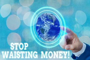 Writing note showing Stop Wasting Money. Business concept for advicing demonstrating or group to...