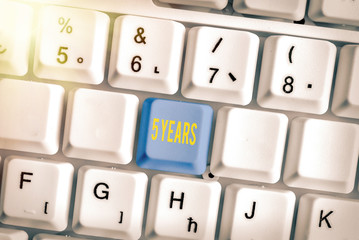 Text sign showing 5 Years. Business photo text Remembering or honoring special day for being 10...
