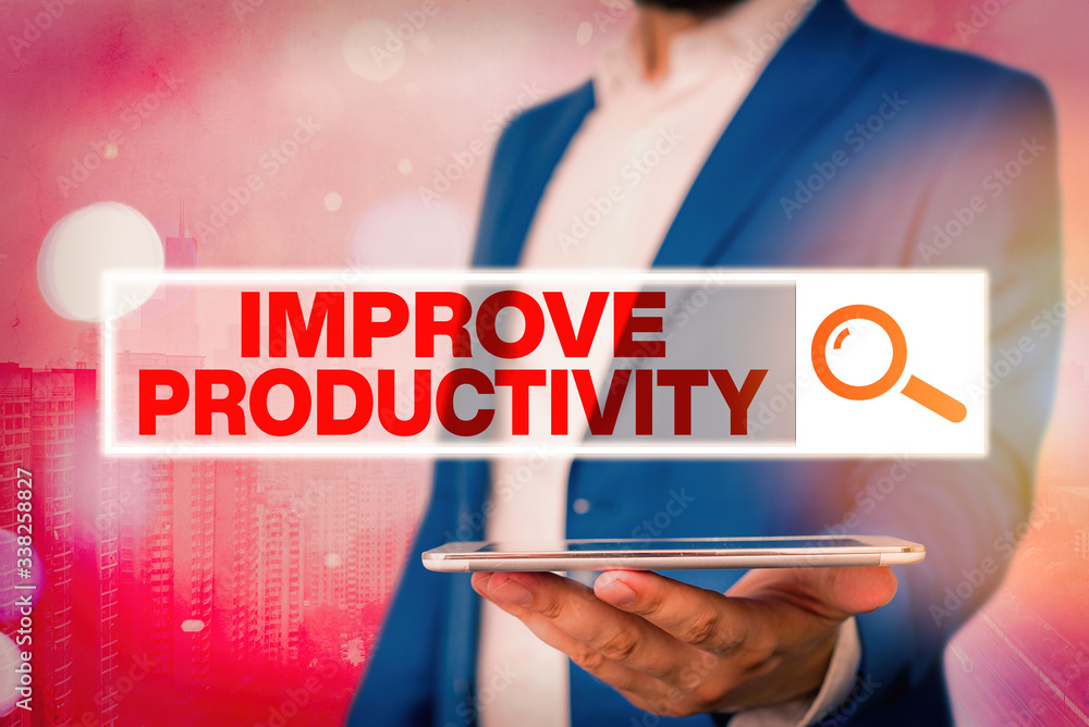 Poster text sign showing improve productivity. business photo showcasing to increase the machine and proces