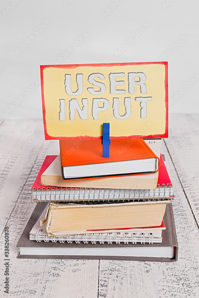Poster handwriting text writing user input. conceptual photo any information or data that is sent to a comp