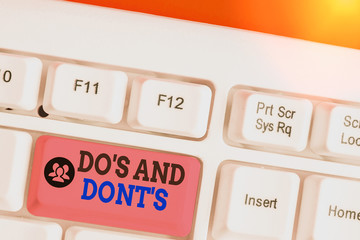 Conceptual hand writing showing Do S And Dont S. Concept meaning Rules or customs concerning some...