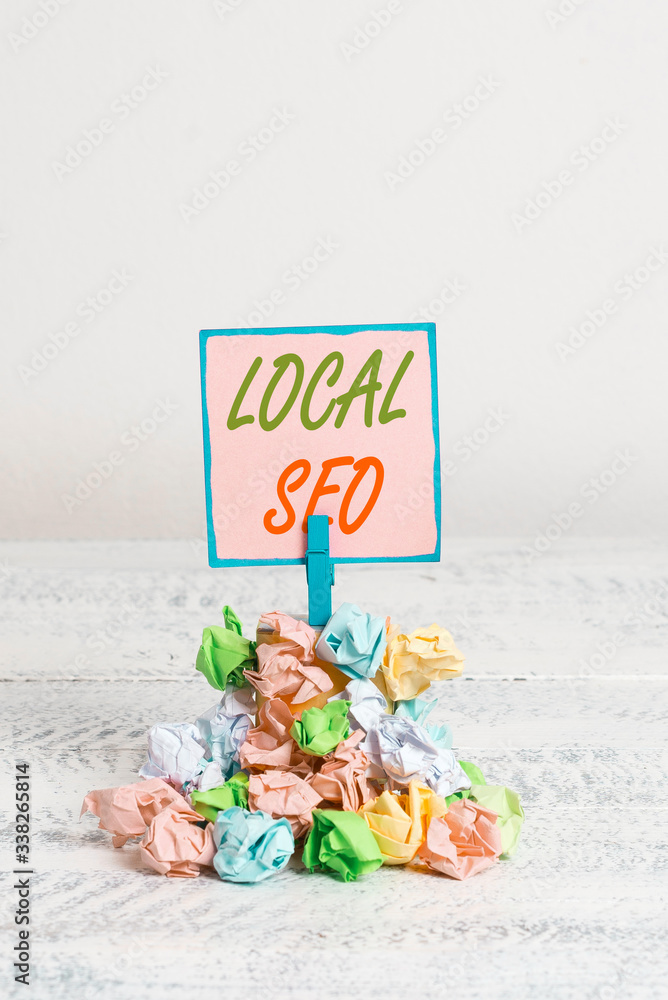 Poster text sign showing local seo. business photo text optimize your website to rank better for a local au