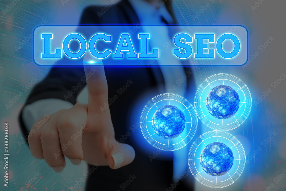 Poster handwriting text writing local seo. conceptual photo optimize your website to rank better for a loca