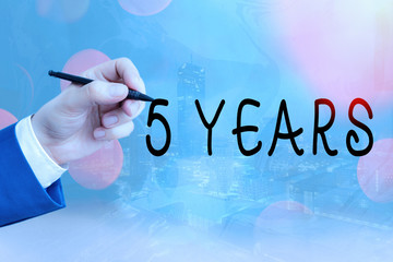 Conceptual hand writing showing 5 Years. Concept meaning Remembering or honoring special day for being 10 years in existence