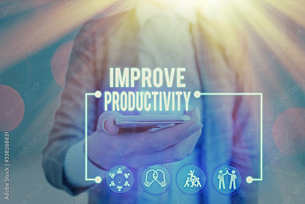 Poster conceptual hand writing showing improve productivity. concept meaning to increase the machine and pr