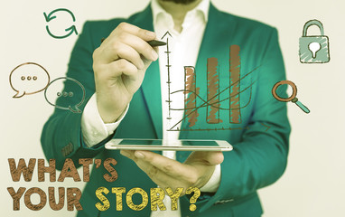Handwriting text writing What S Your Story Question. Conceptual photo asking demonstrating about...