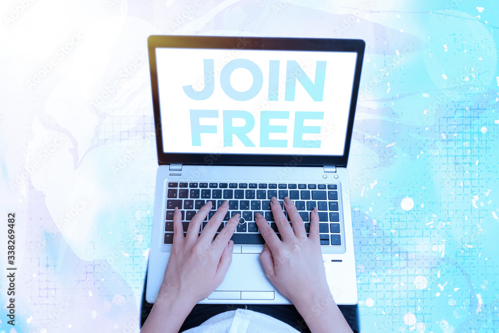 Poster text sign showing join free. business photo showcasing the act or an instance of joining a group or 