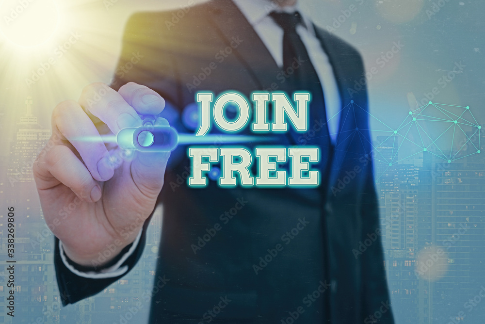 Poster writing note showing join free. business concept for the act or an instance of joining a group or or