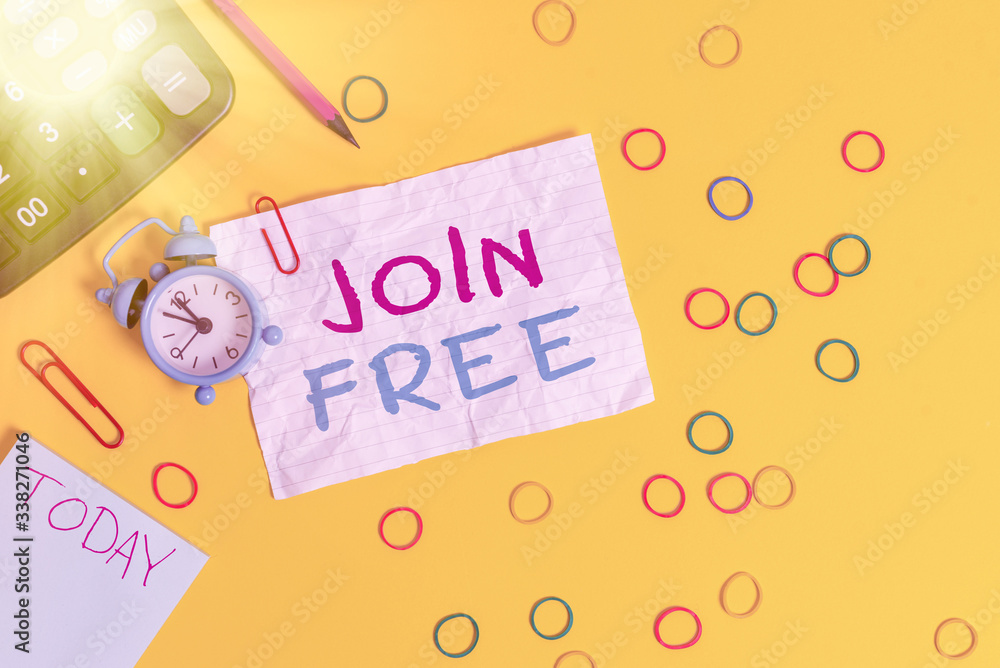 Poster conceptual hand writing showing join free. concept meaning the act or an instance of joining a group