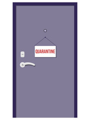 Image of an entrance door with a sign that says quarantine. A call to comply with quarantine measures and stay at home. Coronavirus pandemic.Color vector illustration, flat.