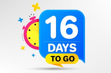 Countdown left days banner with timer. Sixteen days left icon. 16 days to go sign. Sale announcement banner. Count time for promotional speech bubble. Promotion countdown timer. Vector