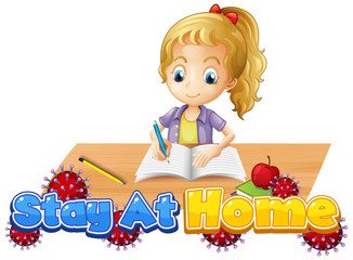 Coronavirus poster design for word stay at home with girl doing homework