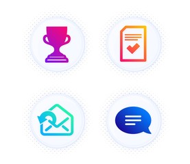 Checked file, Send mail and Award cup icons simple set. Button with halftone dots. Chat sign. Correct document, Sent message, Trophy. Speech bubble. Education set. Vector