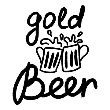 Mug of beer with foam with the presence of the text good beer gold, foaming beers, background illustration, print. Good for greeting card and t-shirt print, flyer, poster design, mug.