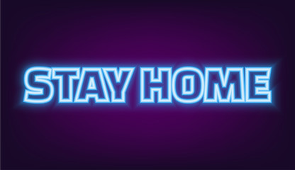 STAY HOME banner with the blue neon glowing words on purple gradient background. Self isolation due worldwide COVID-19 outbreak concept.