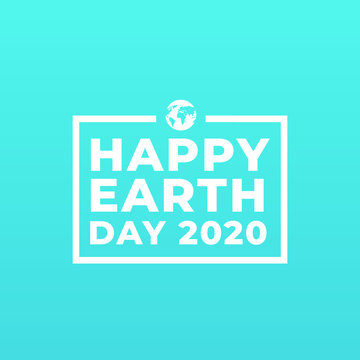 Happy Earth Day 2020 Sign, Banner, Logo With Globe Icon On A Blue Background. 