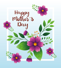 happy mother day card with flowers and leafs decoration vector illustration design