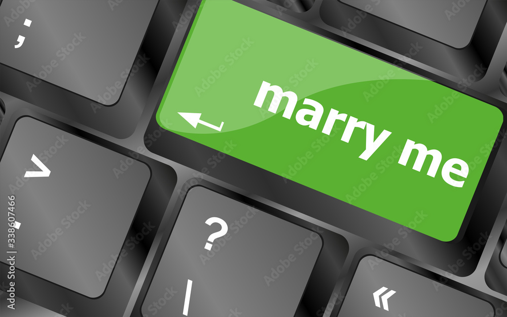 Poster wording marry me on computer keyboard key