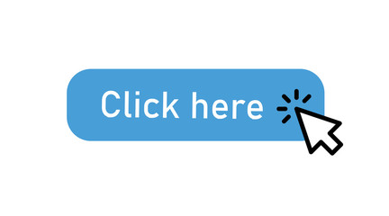 Click here button with arrow pointer clicking icon.