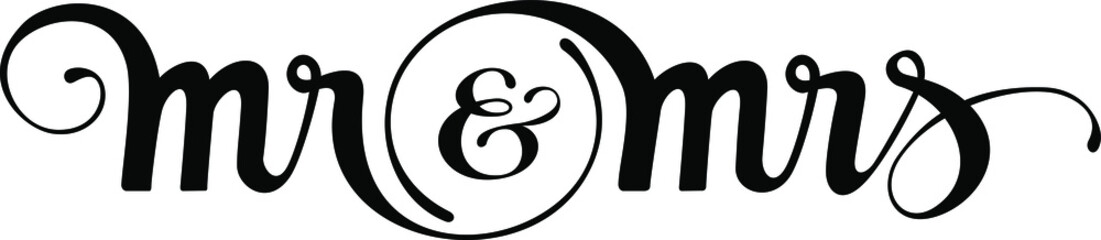 Mr & Mrs - custom calligraphy text