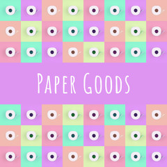 Pattern of toilet paper rolls on pastel multicolor tiles with Paper goods wording. Social distancing, shopping, options concept, bright colors, optimistic multipurpose drop. Square format with text
