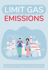 Limit gas emission poster flat vector template. Chemical smoke danger. City smog precaution. Brochure, booklet one page concept design with cartoon characters. Air pollution flyer, leaflet