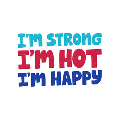 Motivational hand drawn colorful lettering. Vector typography. Inspirational quote