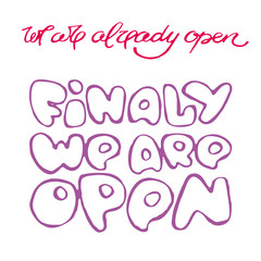 we are open announcement lettering set vector calligraphy words end quarantine disease isolation shop company joy