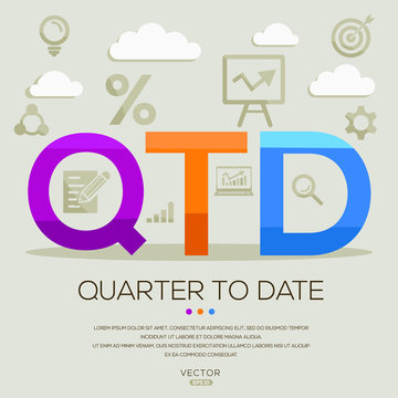QTD mean (quarter to date) ,letters and icons,Vector illustration.