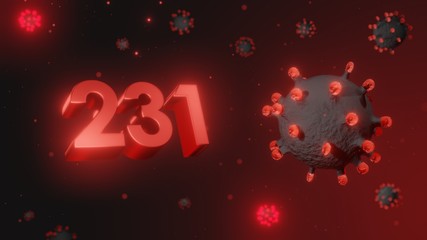 Number 231 in red 3d text on dark corona virus background, 3d render, illustration, virus