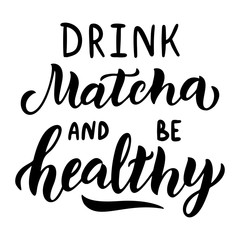 Naklejka premium Matcha green tea quote isolated on white background. Matcha hand drawn lettering