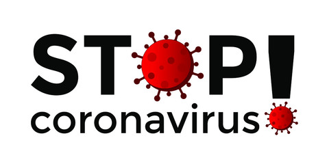 Stop Novel Coronavirus Covid-19 Sign & Symbol. Concept Coronavirus COVID-19 Vector Illustration.