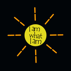 I am what i am t shirt logo depicting the attitude of an individual. motivation icon. People symbol.