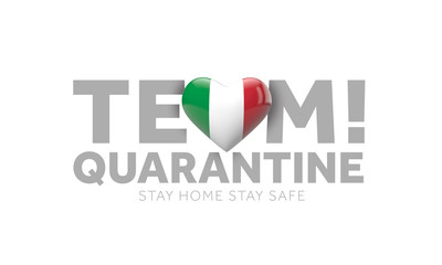 Italy team quarantine. Stay home save lives message. 3D Render