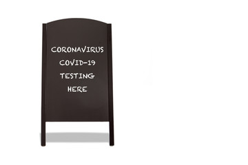 Coronavirus COVID-19 Testing Sign With Copy Space