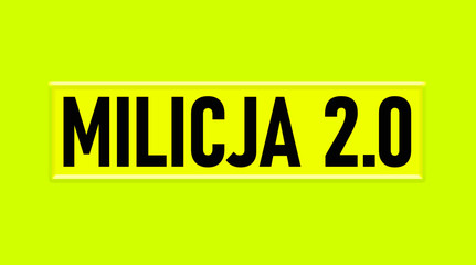 Milicja 2.0 logo concept, black text placed on a bright green - yellow background. After 1944 in many countries under the influence of the USSR the police were called militia as in Poland today  © stockcrafter