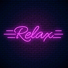 Relax lettering motivation quote glowing neon illustration. Positive attitude concept symbol in neon style. Glowing neon inscription phrase on dark brick wall background. Vector illustration.