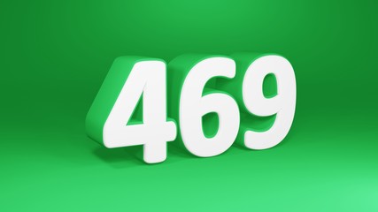 Number 469 in white on green background, isolated number 3d render