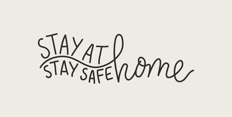 Obraz premium Stay home stay safe. Vector handwritten. Modern calligraphy for posters, social media content and cards. Black saying isolated on white background