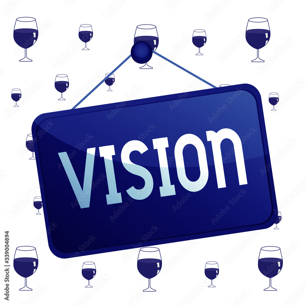 Poster text sign showing vision. business photo text ability to think about or plan the future with imagina