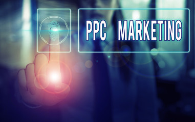 Handwriting text Ppc Marketing. Conceptual photo using search engine advertising to make clicks to...