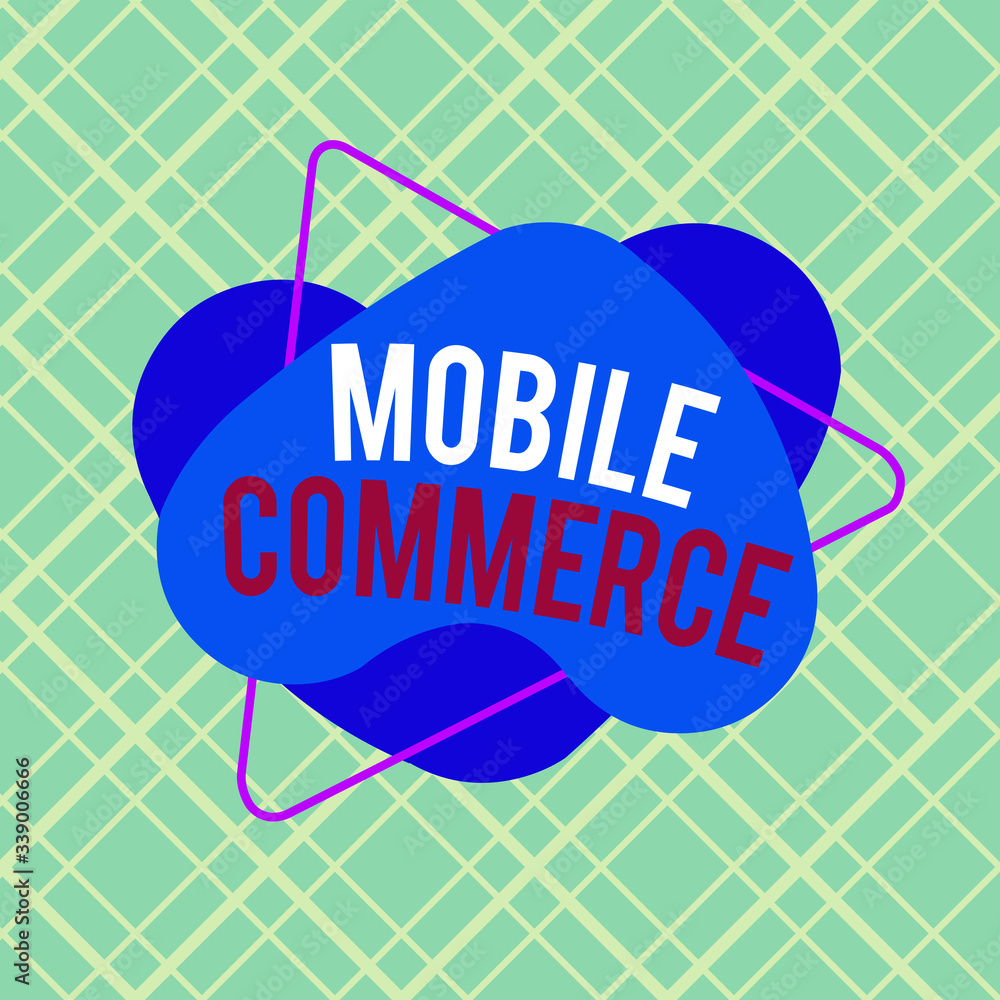 Poster writing note showing mobile commerce. business concept for all online commercial transactions using 