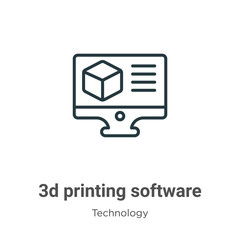 3d printing software outline vector icon. Thin line black 3d printing software icon, flat vector simple element illustration from editable technology concept isolated stroke on white background
