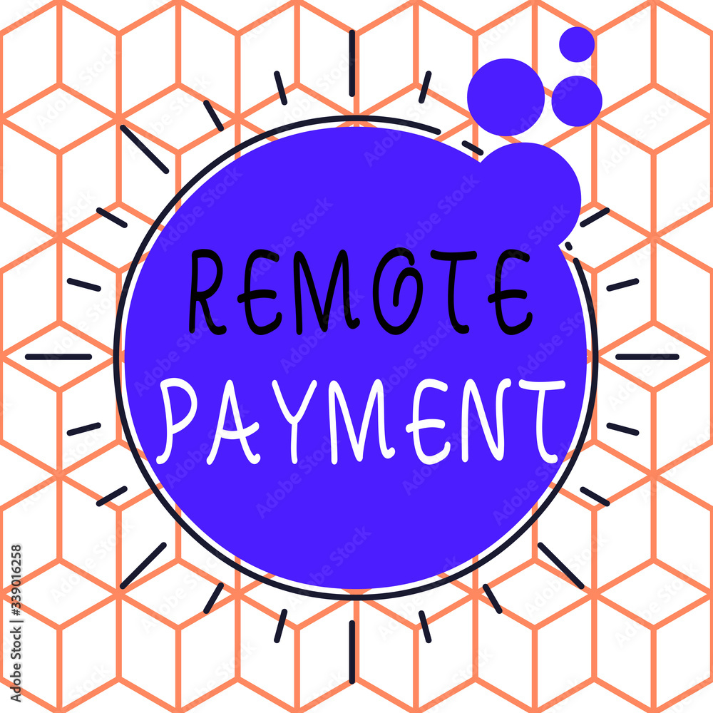 Poster conceptual hand writing showing remote payment. concept meaning payment transaction initiated via in