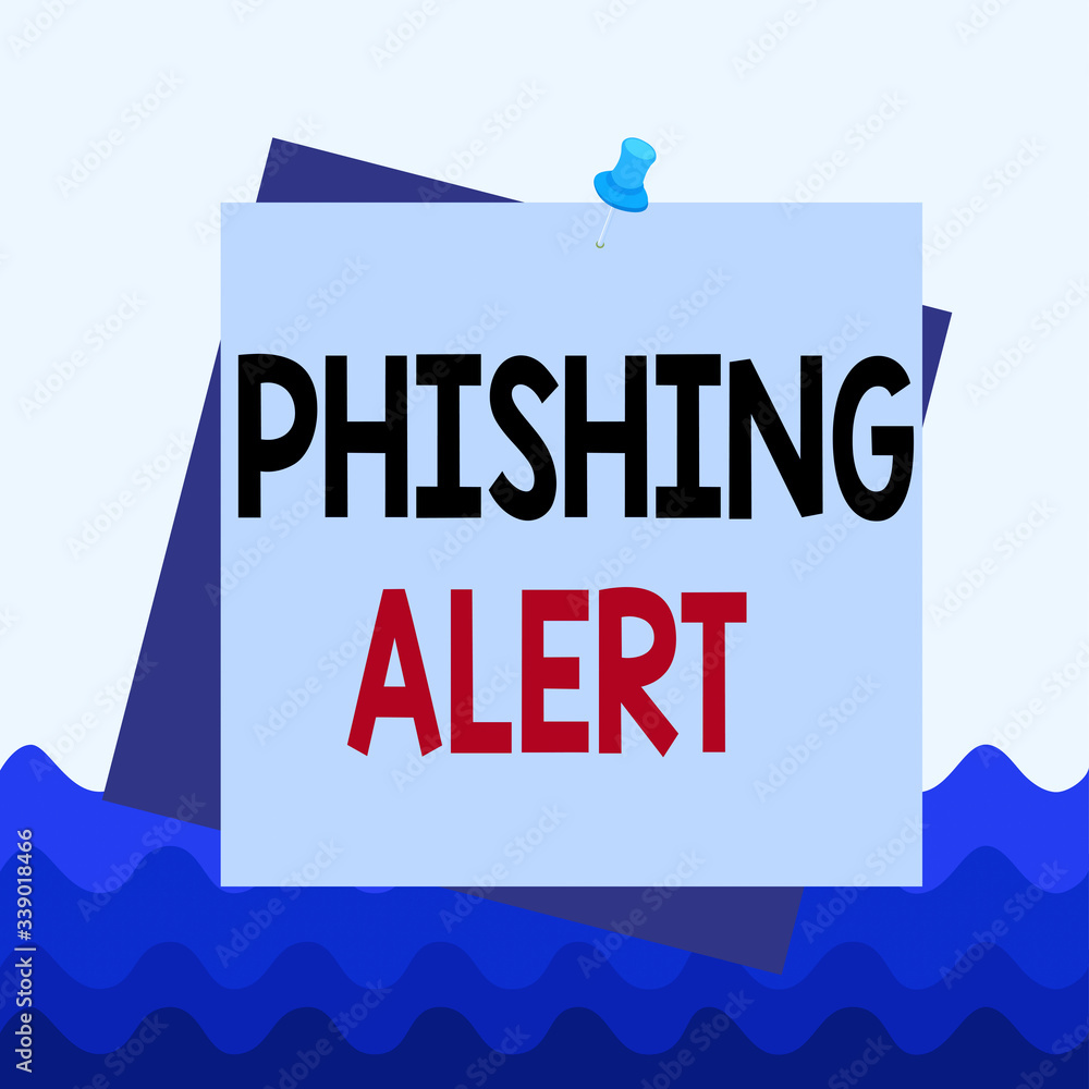 Poster conceptual hand writing showing phishing alert. concept meaning be cautious to fraudulent attempt to