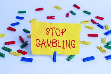 Word writing text Stop Gambling. Business photo showcasing stop the urge to gamble continuously...